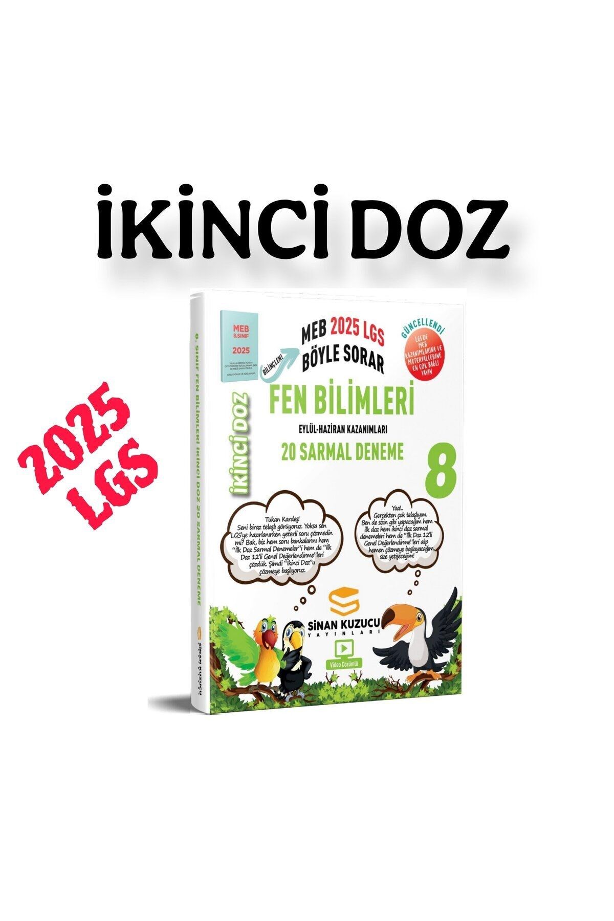 Sinan Kuzucu 8. Sınıf 2025 LGS Fen Bilimleri İkinci Doz Deneme