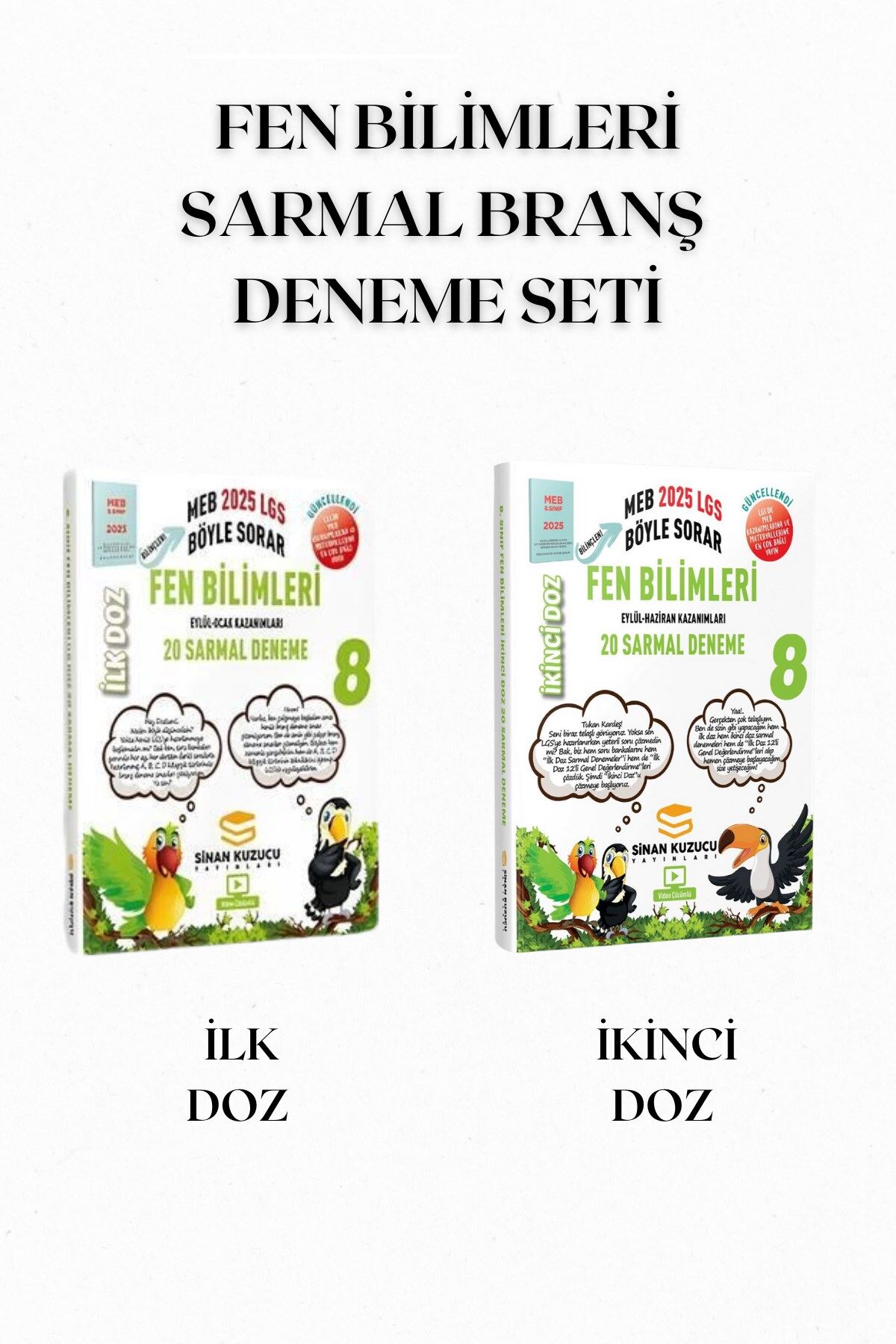 Sinan Kuzucu 8. Sınıf 2025 LGS Fen Bilimleri İlk Doz ve İkinci Doz Deneme Seti