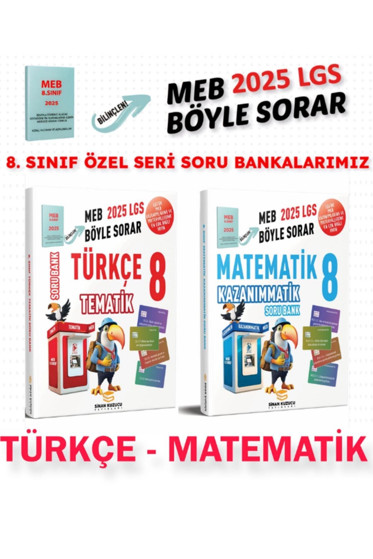 Sinan Kuzucu 8. Sınıf Türkçe Tematik ve Matematik Kazanımmatik 2'li Soru Bankası Seti