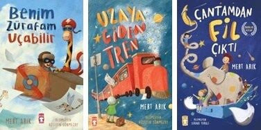 Mert Arık 3’lü Kitap Seti – Benim Zürafam Uçabilir, Uzaya Giden Tren, Çantamdan Fil Çıktı